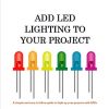 Add LED Lighting To Your Project - EBOOK - FREE!