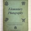 Elementary Photography Education Manual EM 909 1944 War Department